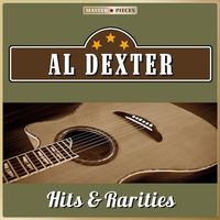 Al Dexter - Masterpieces Presents - Al Dexter Hits & Rarities (24 Country Songs)